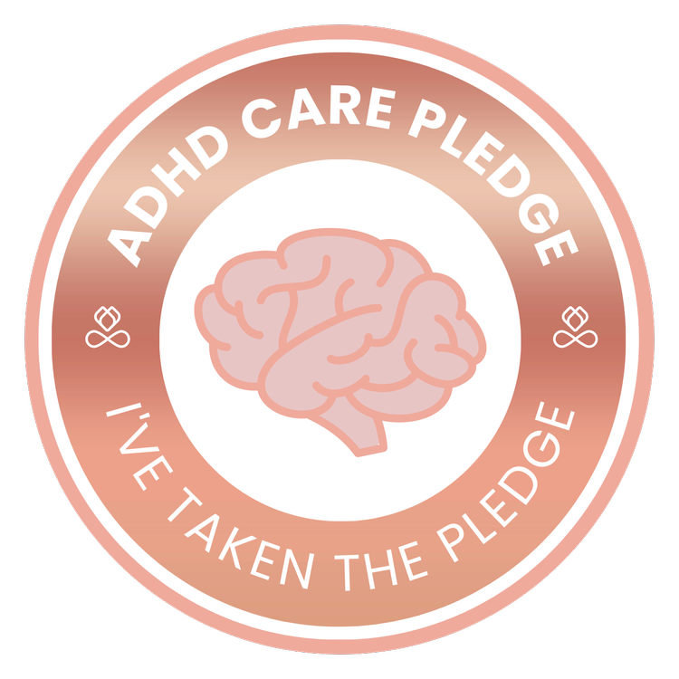 ADHD Care Pledge badge - I've taken the pledge