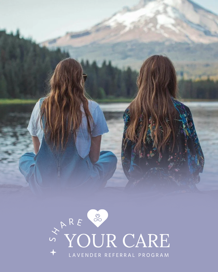Share Your Care Lavender Referral Program